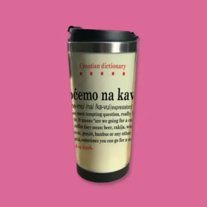 Termosica - Croatian dictionary - Hoćemo na kavu? (bež)