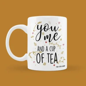 Šalica - You, me and cup tea